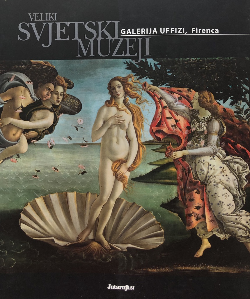 VELIKI SVJETSKI MUZEJI - GALERIJA UFFIZI,FIRENCA