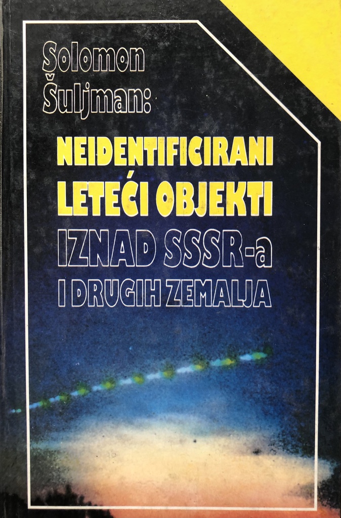 NEIDENTIFICIRANI LETEĆI OBJEKTI IZNAD SSSR-A I DRUGIH ZEMALJA