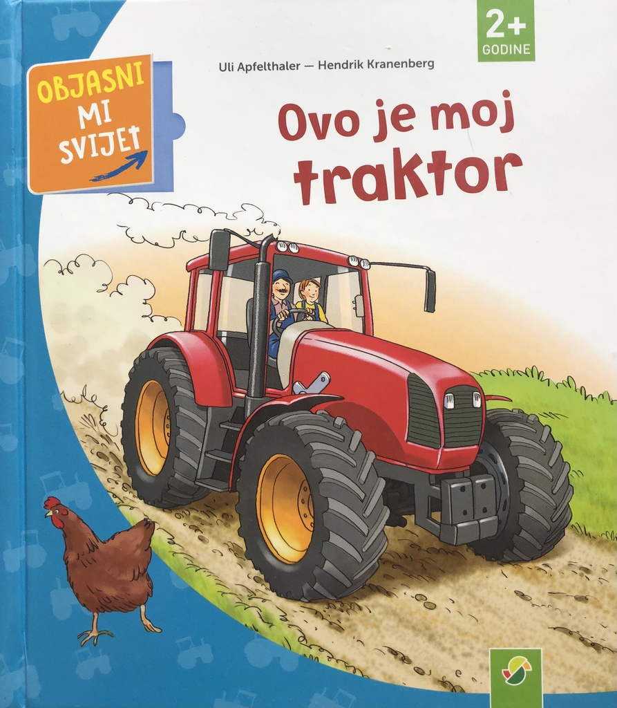 OVO JE MOJ TRAKTOR