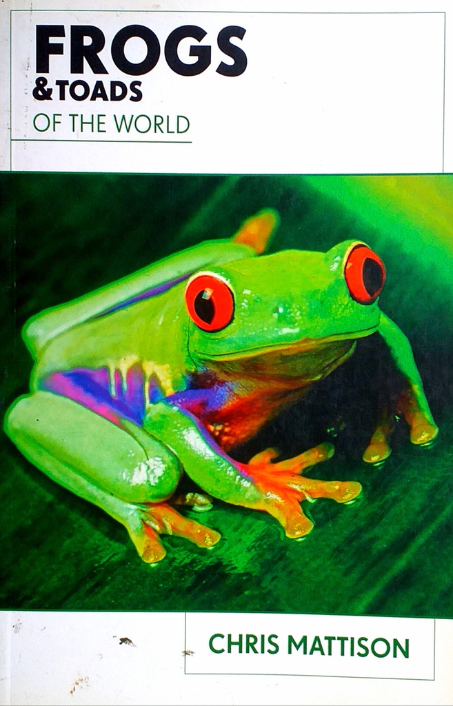 FROGS &amp; TOADS OF THE WORLD