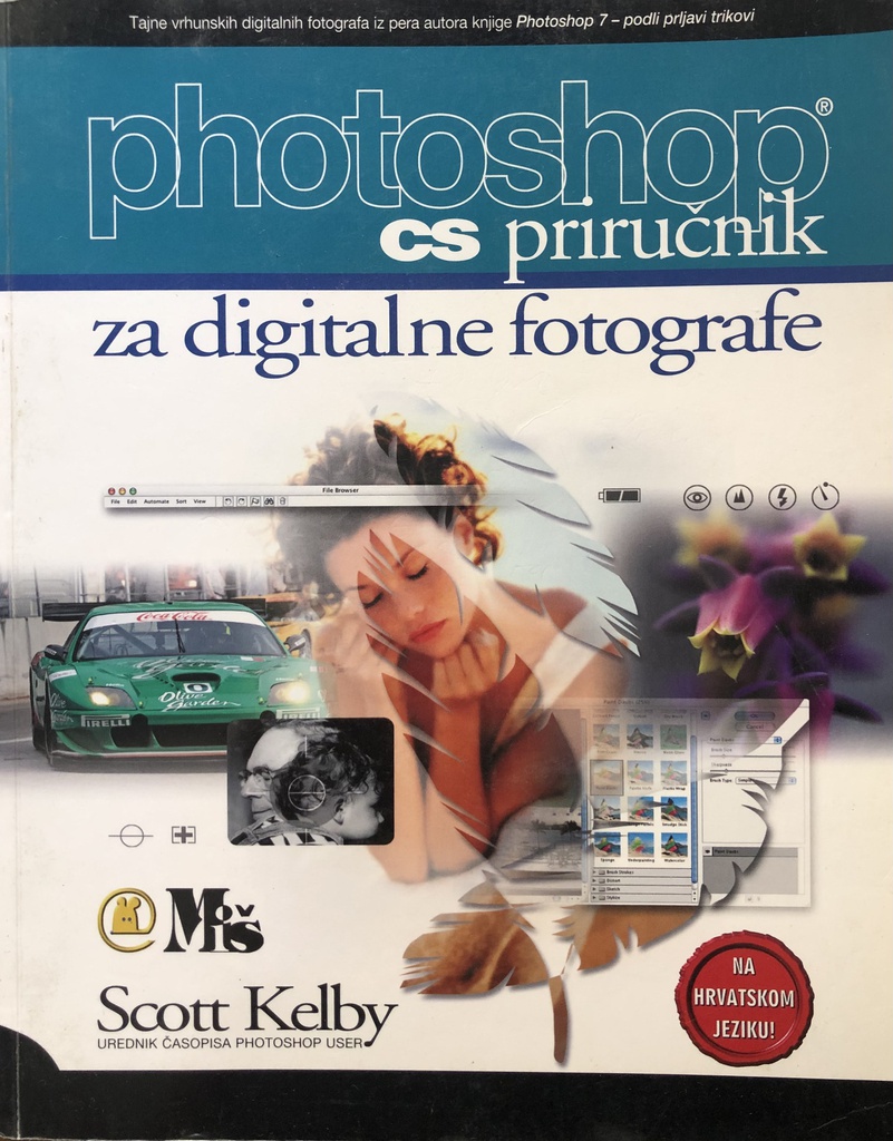 PHOTOSHOP CS PRIRUČNIK ZA DIGITALNE FOTOGRAFE