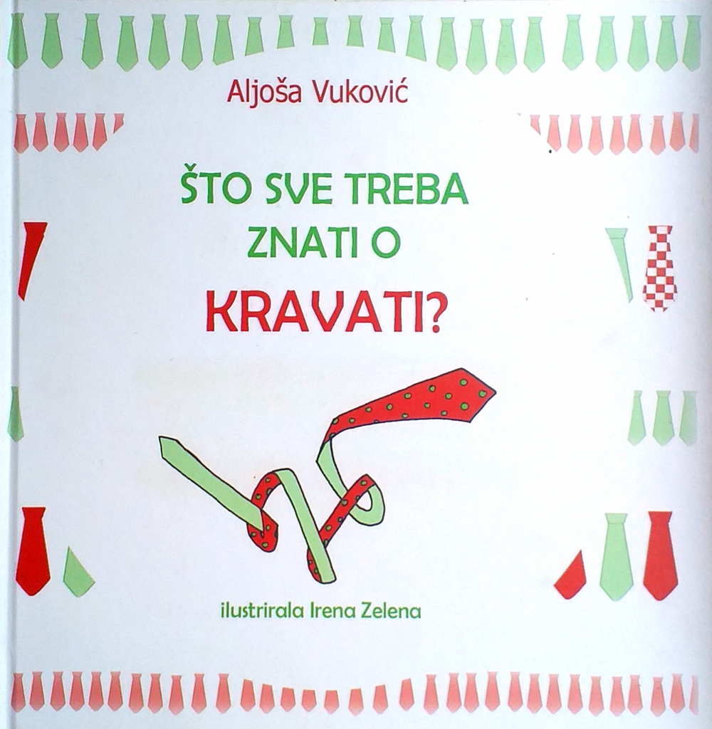 ŠTO SVE TREBA ZNATI O KRAVATI?