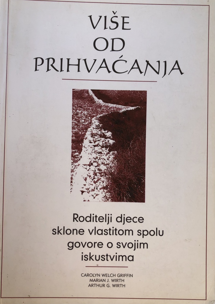 VIŠE OD PRIHVAĆANJA