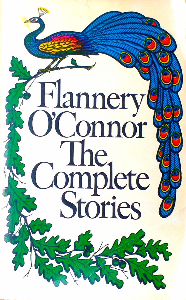 THE COMPLETE STORIES OF FLANNERY O'CONNOR