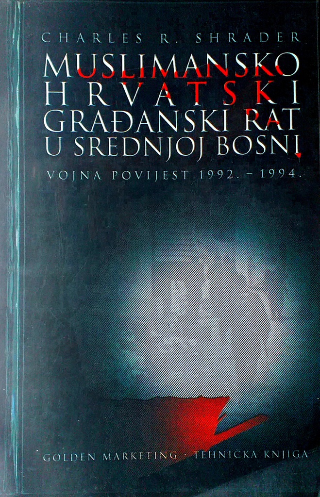 MUSLIMANSKO-HRVATSKI GRAĐANSKI RAT U SREDNJOJ BOSNI