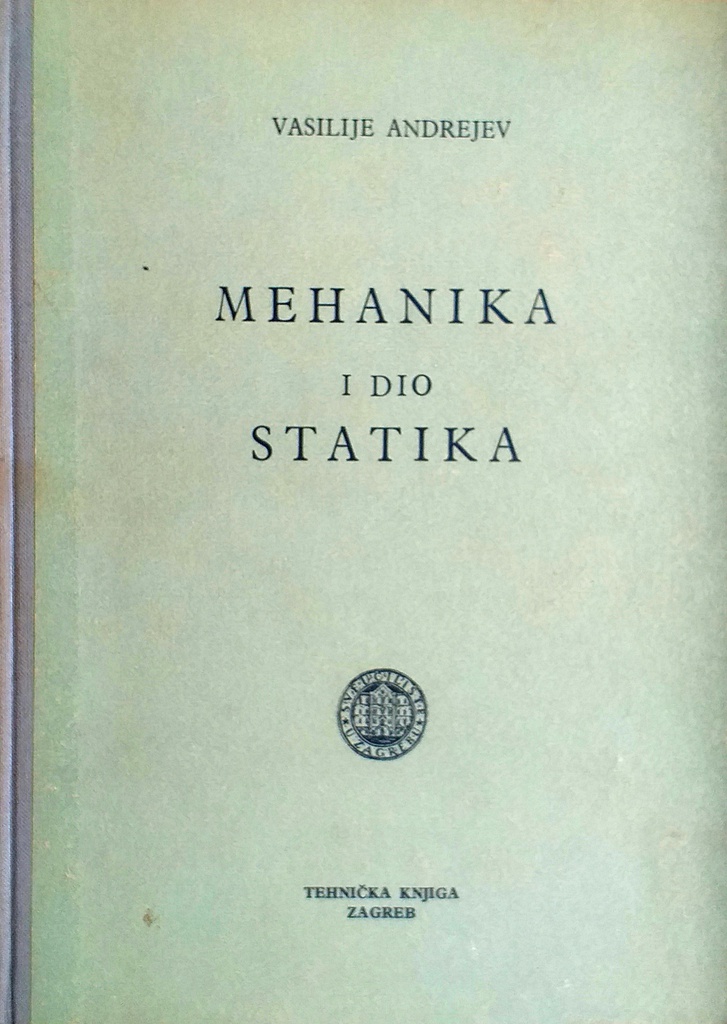 MEHANIKA - I. DIO STATIKA