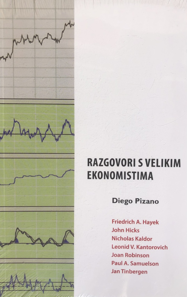 RAZGOVORI S VELIKIM EKONOMISTIMA