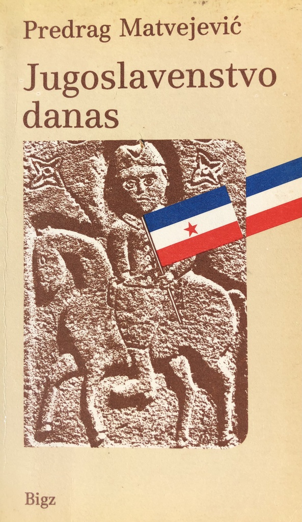 JUGOSLAVENSTVO DANAS