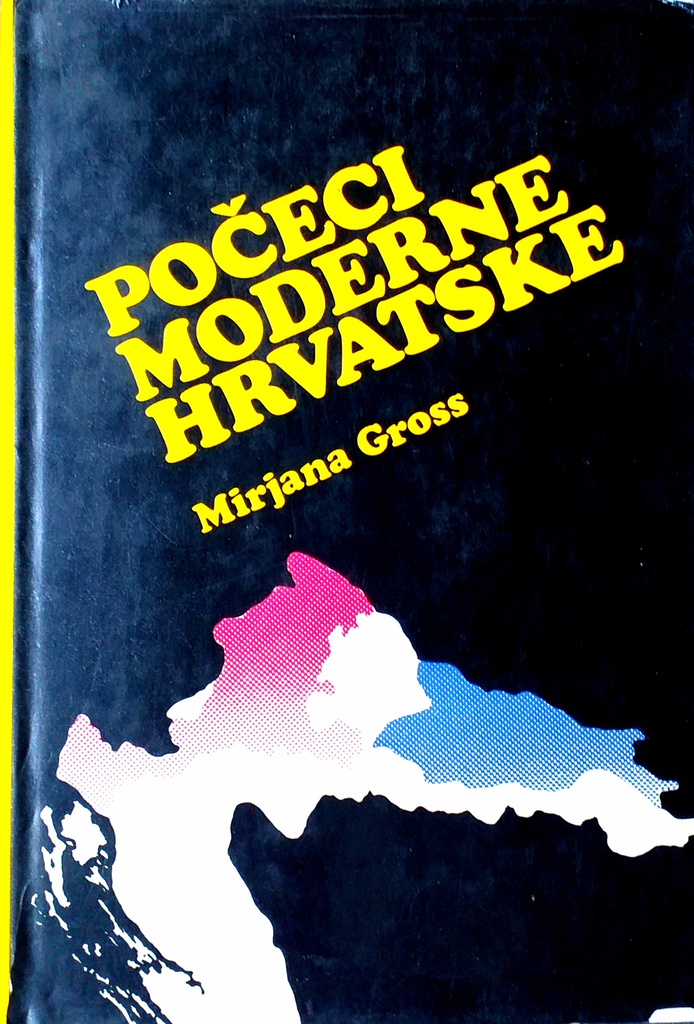 POČECI MODERNE HRVATSKE