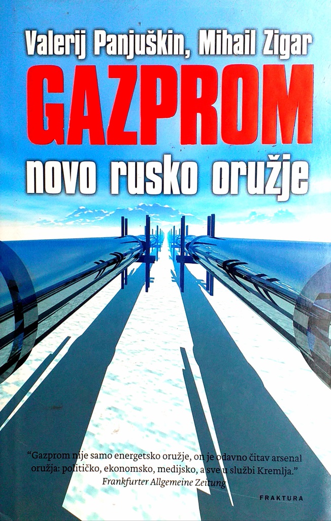 GAZPROM - NOVO RUSKO ORUŽJE