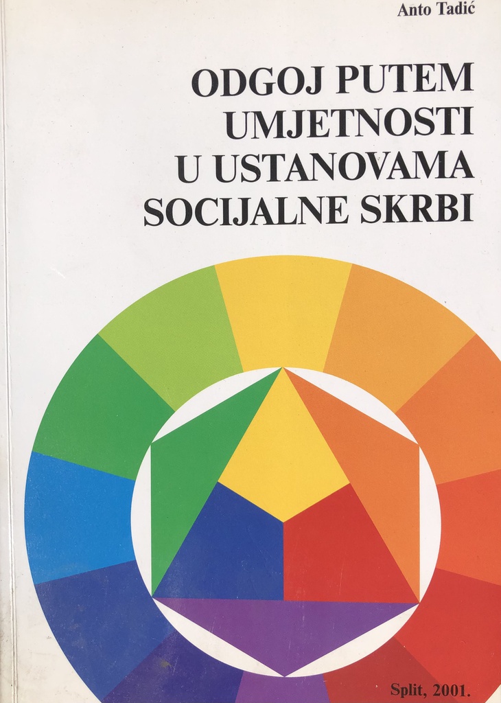 ODGOJ PUTEM UMJETNOSTI U USTANOVAMA SOCIJALNE SKRBI