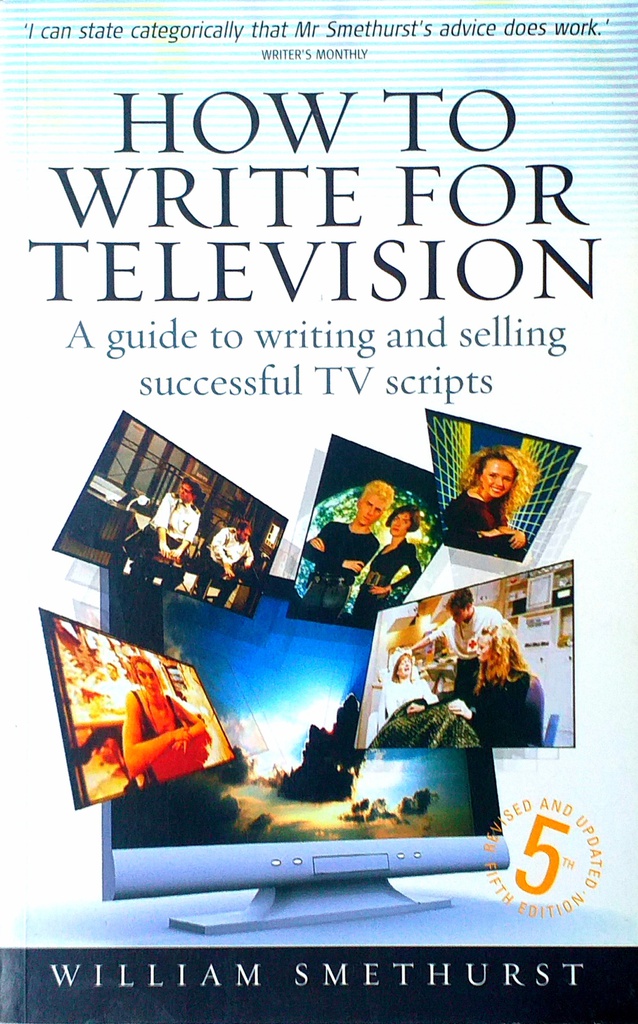 HOW TO WRITE FOR TELEVISION