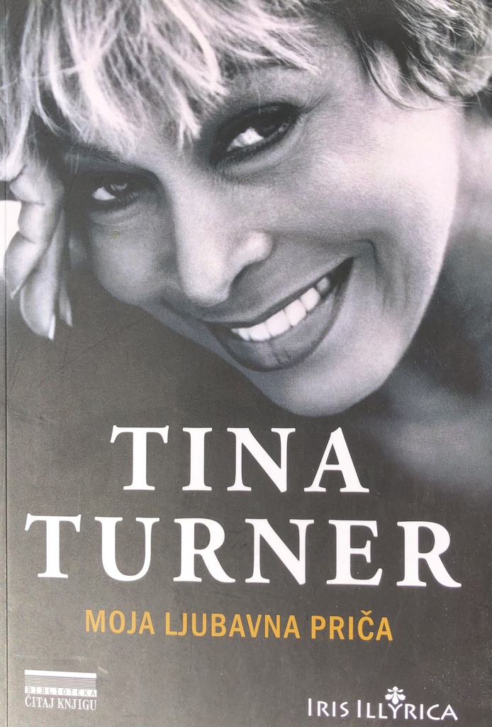 TINA TURNER MOJA LJUBAVNA PRIČA