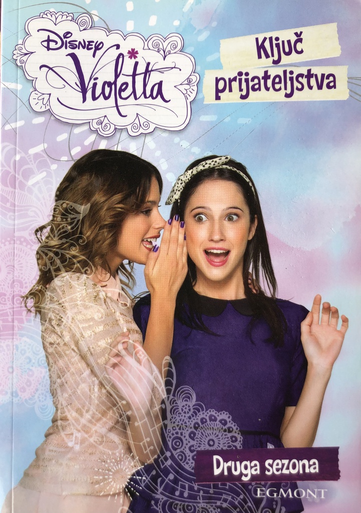 DISNEY VIOLETTA - KLJUČ PRIJATELJSTVA