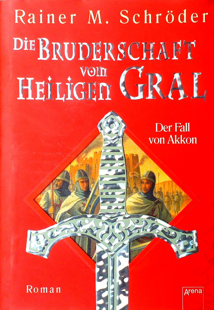 DIE BRUDERSCHAFT VOM HEILIGEN GRAL