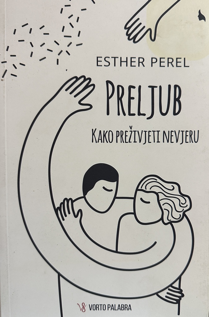 PRELJUB - KAKO PREŽIVJETI NEVJERU