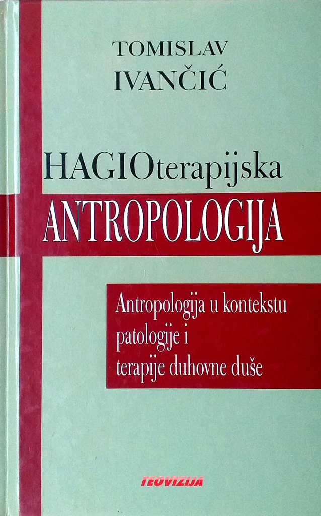 HAGIOTERAPIJSKA ANTROPOLOGIJA