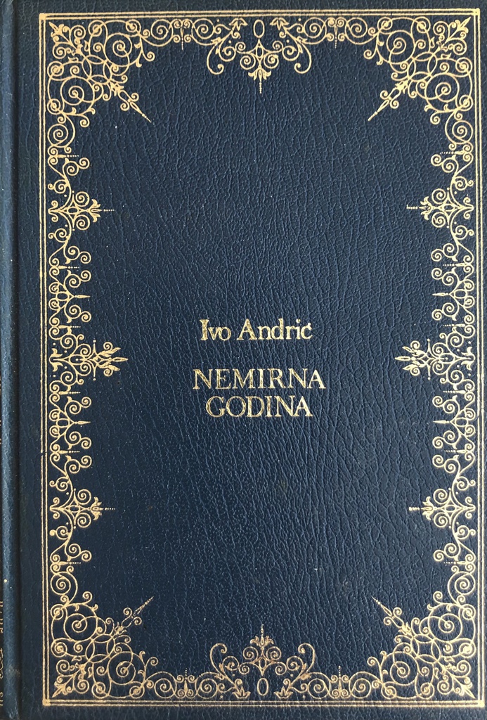 NEMIRNA GODINA