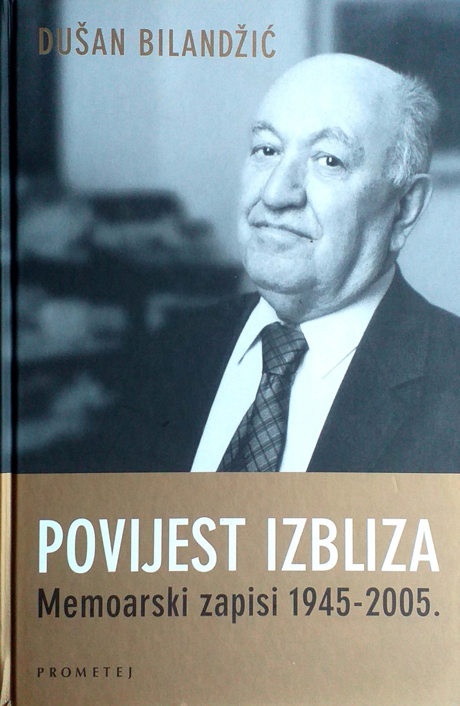 POVIJEST IZBLIZA - MEMOARSKI ZAPISI 1945.-2005.