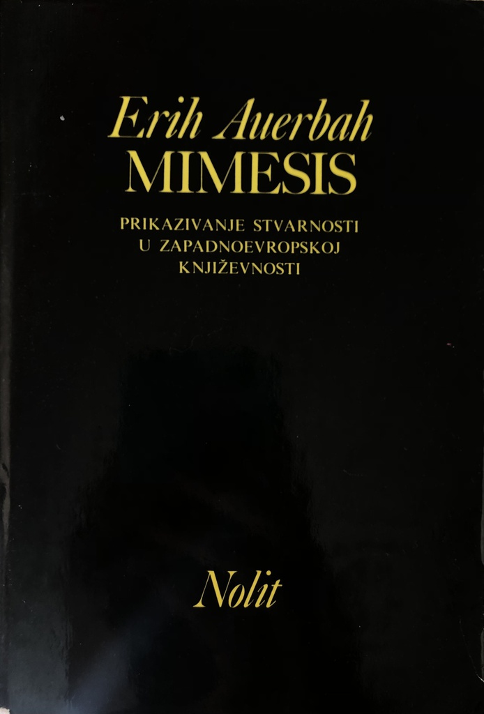 MIMESIS PRIKAZIVANJE STVARNOSTI U ZAPADNOJ KNJIŽEVNOSTI