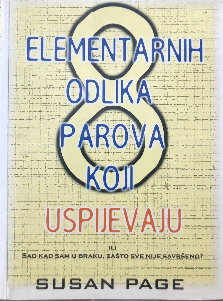 8 ELEMENTARNIH ODLUKA PAROVA KOJI USPJEVAJU