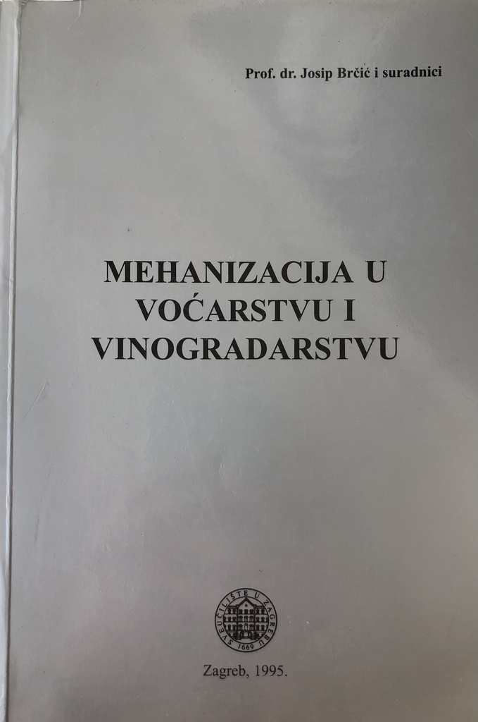 MEHANIZACIJA U VOĆARSTVU I VINOGRADARSTVU