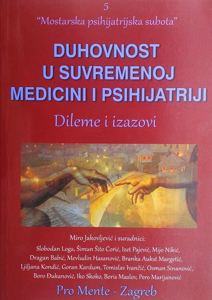 DUHOVNOST U SUVREMENOJ MEDICINI I PSIHIJATRIJI