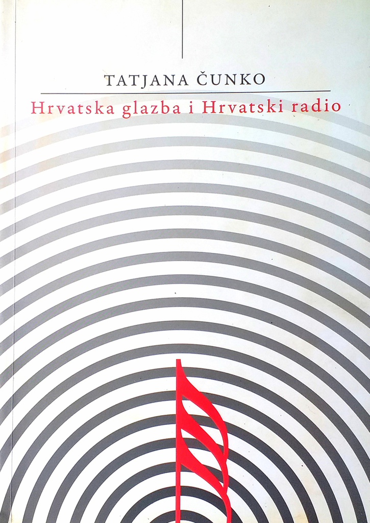 HRVATSKA GLAZBA I HRVATSKI RADIO