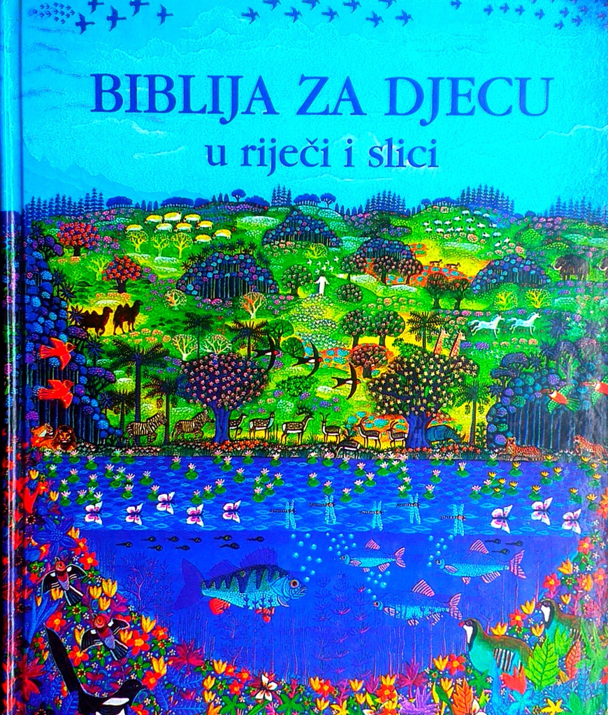 BIBLIJA ZA DJECU U RIJEČI I SLICI