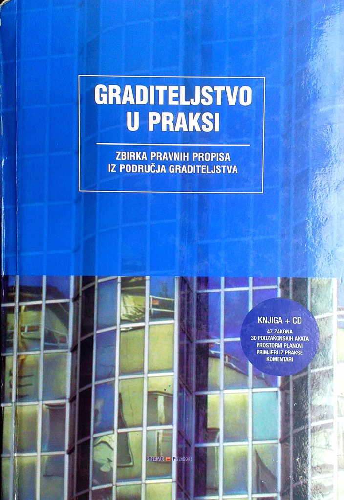 GRADITELJSTVO U PRAKSI