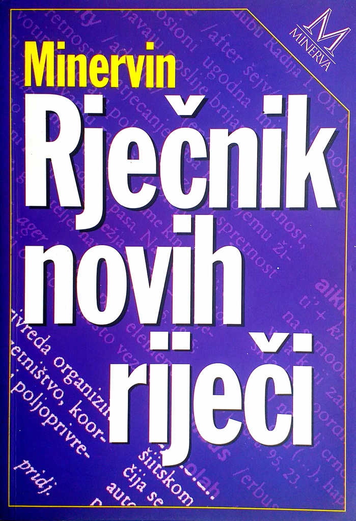 MINERVIN RJEČNIK NOVIH RIJEČI