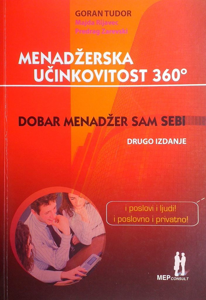 MENADŽERSKA UČINKOVITOST 360 - DOBAR MENADŽER SAM SEBI