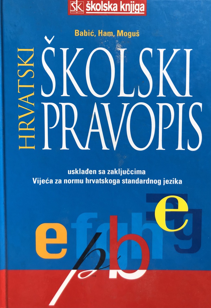 HRVATSKI ŠKOLSKI PRAVOPIS