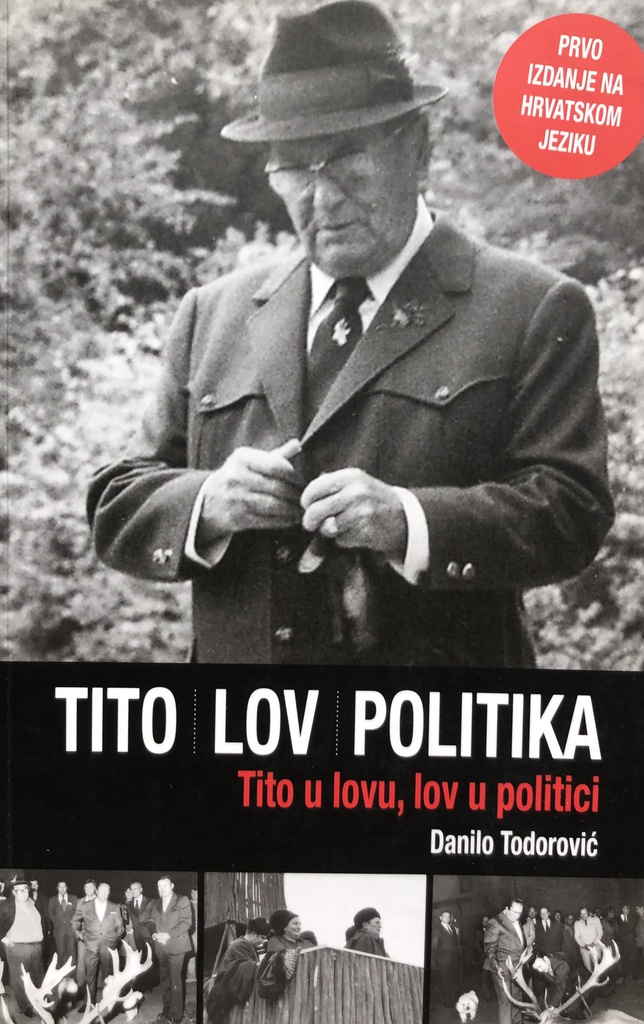 TITO U LOVU,LOV U POLITICI