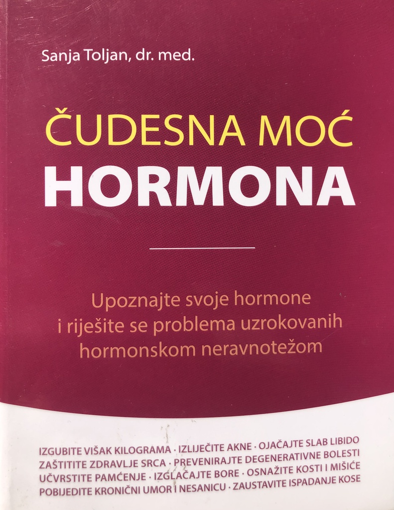 ČUDESNA MOĆ HORMONA