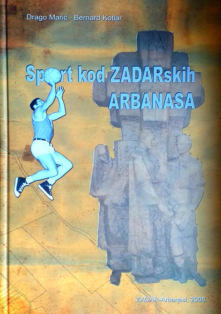 SPORT KOD ZADARSKIH ARBANASA