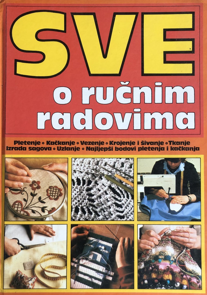 SVE O RUČNIM RADOVIMA