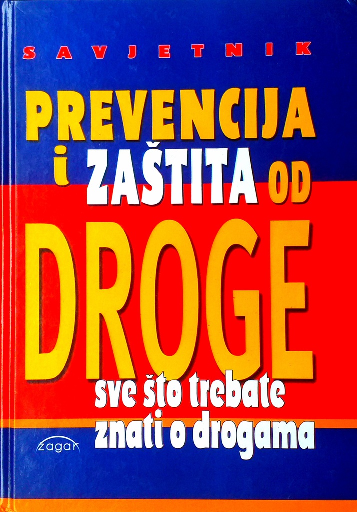 PREVENCIJA I ZAŠTITA OD DROGE