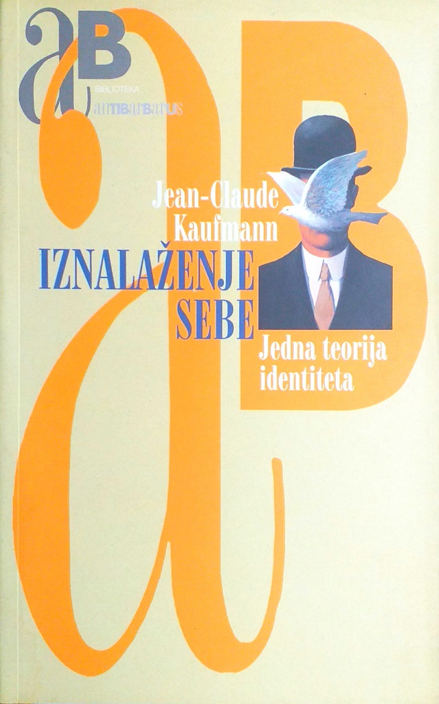 IZNALAŽENJE SEBE - JEDNA TEORIJA IDENTITETA