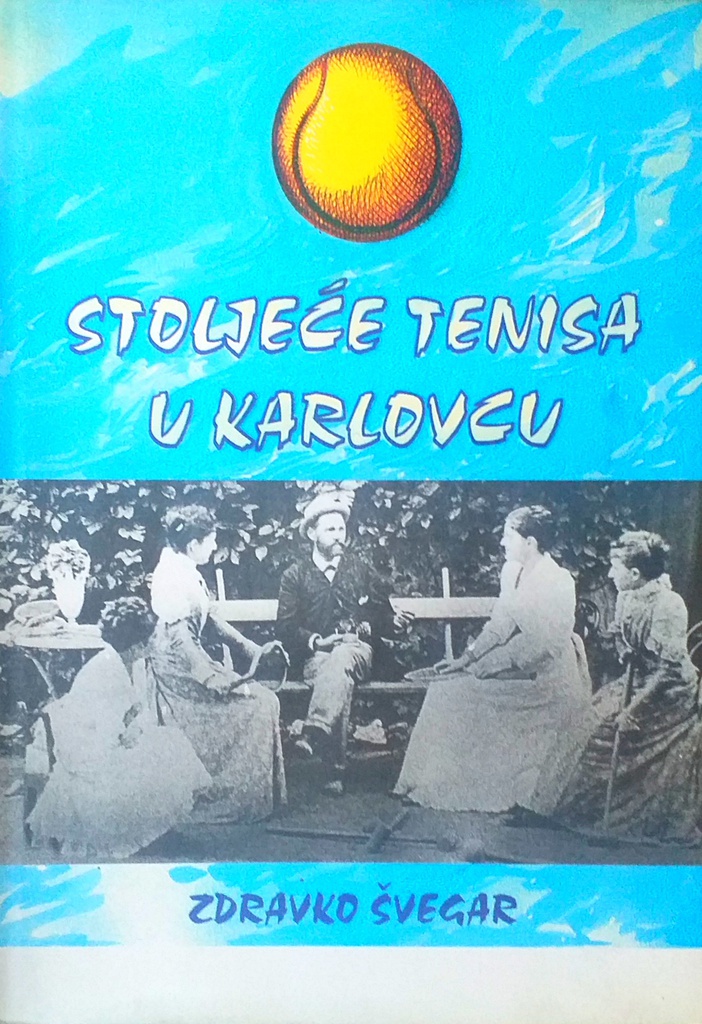 STOLJEĆE TENISA U KARLOVCU