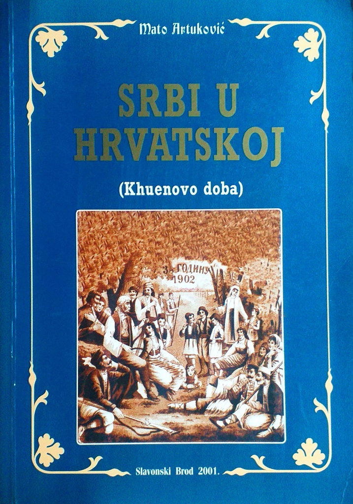 SRBI U HRVATSKOJ (KHUENOVO DOBA)