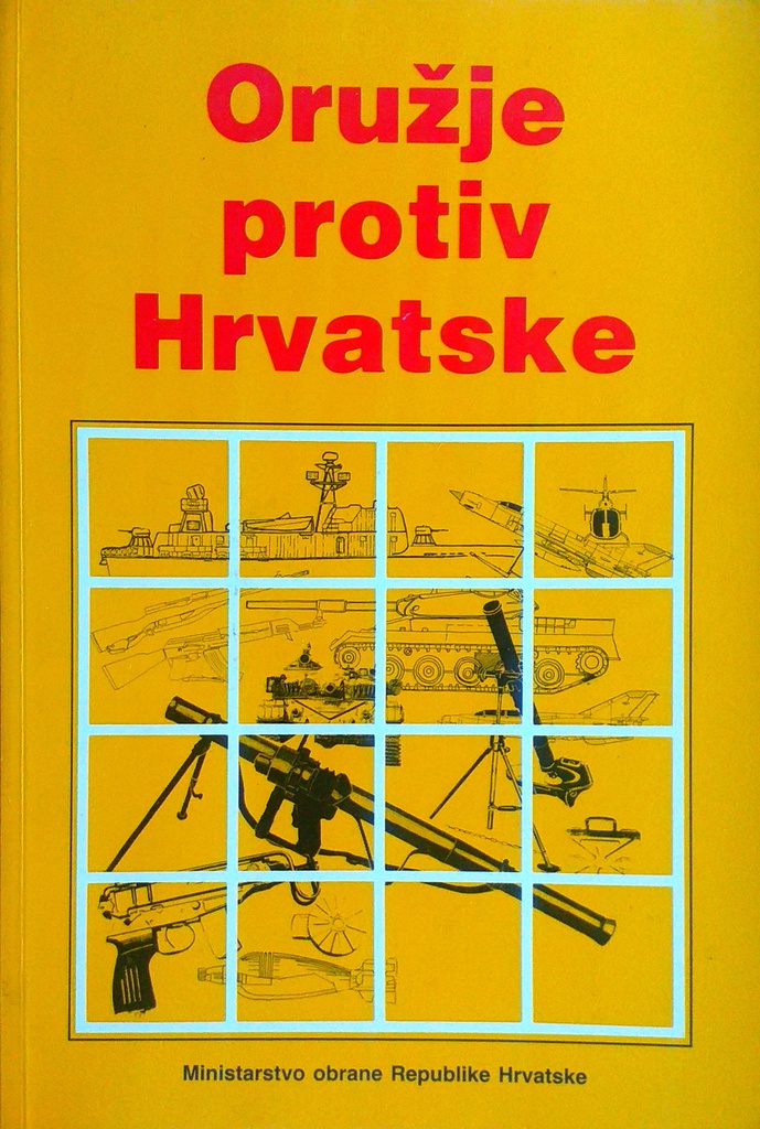 ORUŽJE PROTIV HRVATSKE