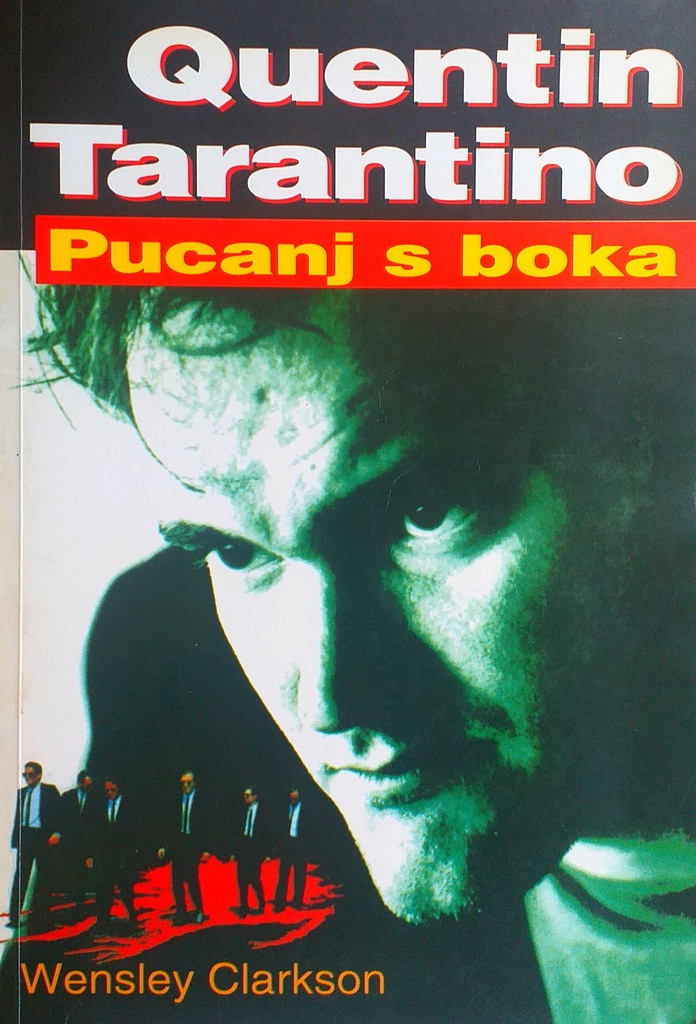 QUENTIN TARANTINO - PUCANJ S BOKA