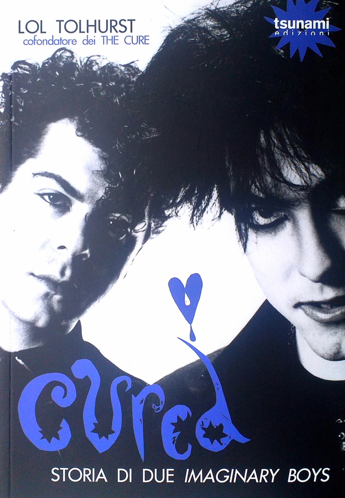 CURED - STORIA DI DUE IMAGINARY BOYS