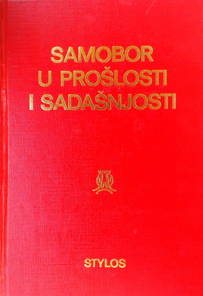 SAMOBOR U PROŠLOSTI I SADAŠNJOSTI