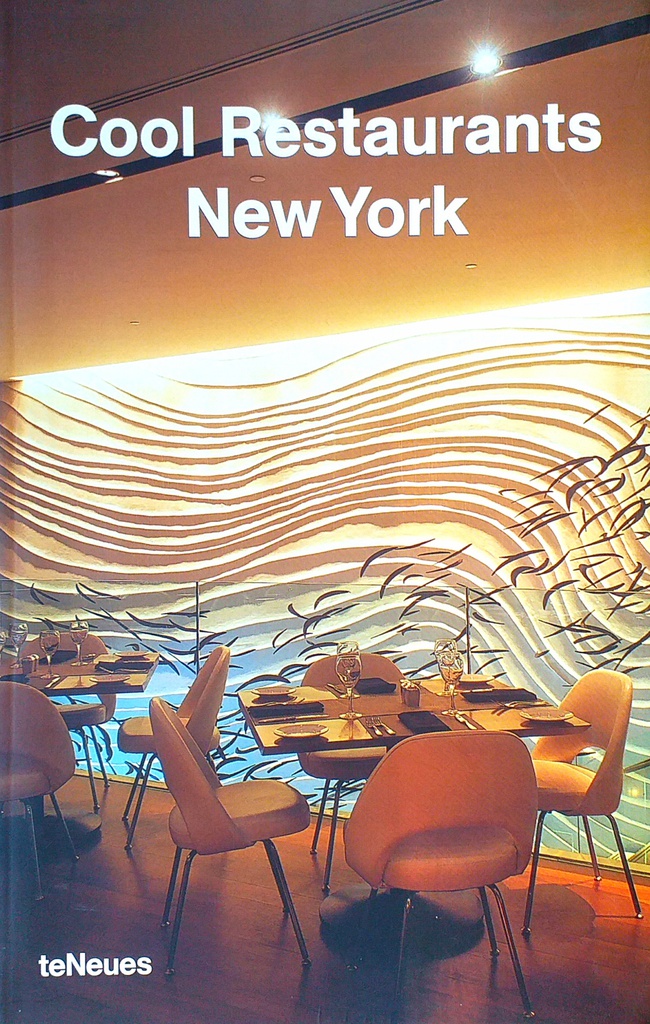 COOL RESTAURANTS: NEW YORK