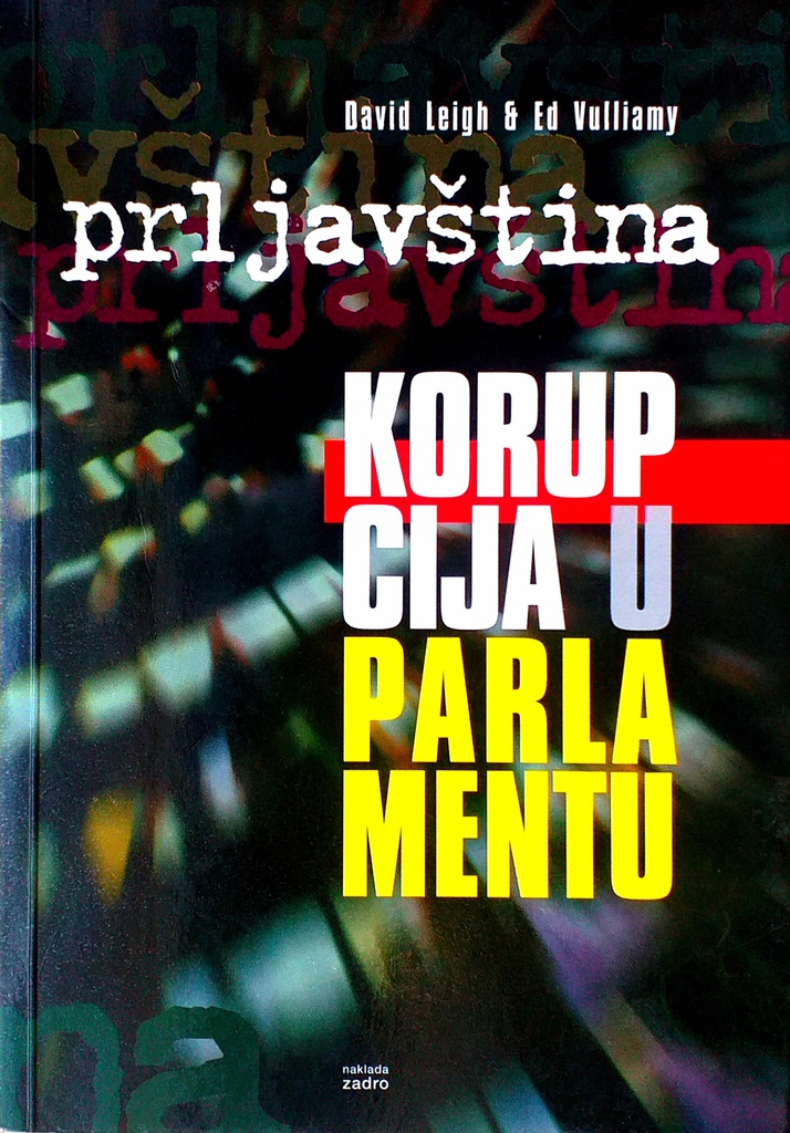 PRLJAVŠTINA - KORUPCIJA U PARLAMENTU