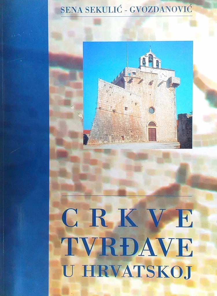 CRKVE - TVRĐAVE U HRVATSKOJ