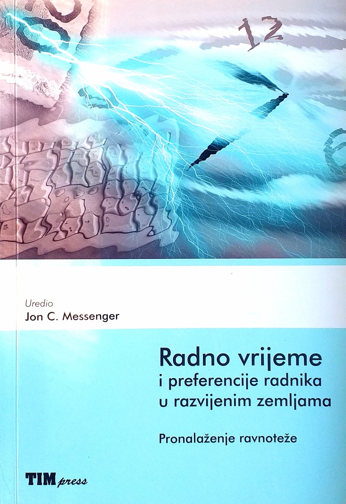 RADNO VRIJEME I PREFERENCIJE RADNIKA U RAZVIJENIM ZEMLJAMA