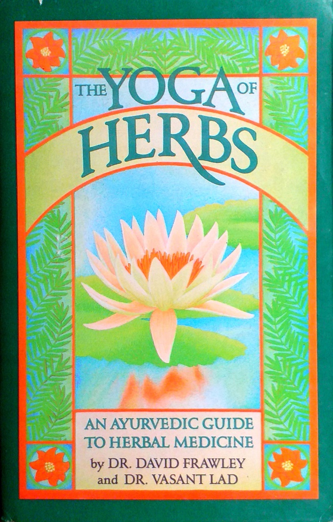 THE YOGA OF HERBS